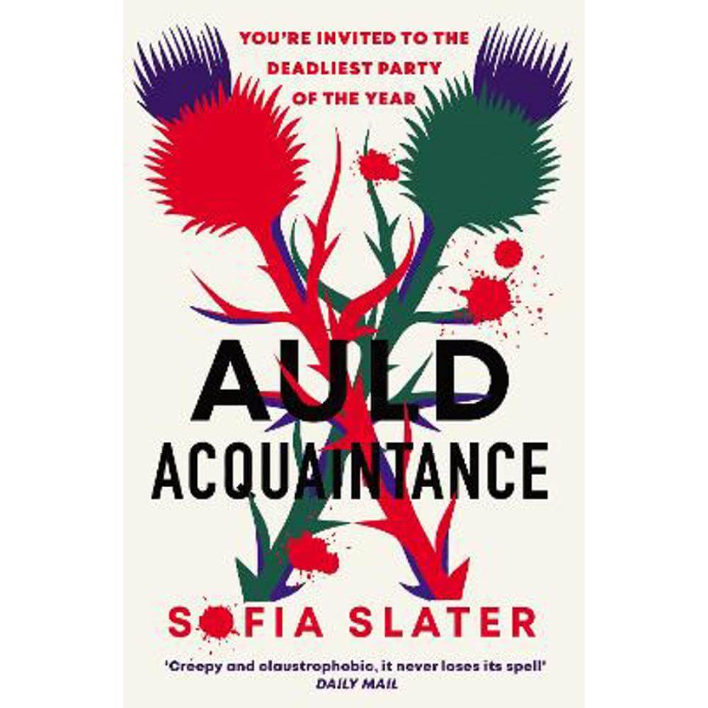 Auld Acquaintance: The Gripping Scottish Murder Mystery Set to Thrill (Paperback) - Sofia Slater